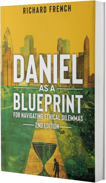 Daniel as a Blueprint for Navigating Ethical Dilemmas (2nd Edition) book mockup