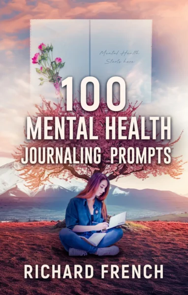 100 Mental Health Journaling prompts book cover