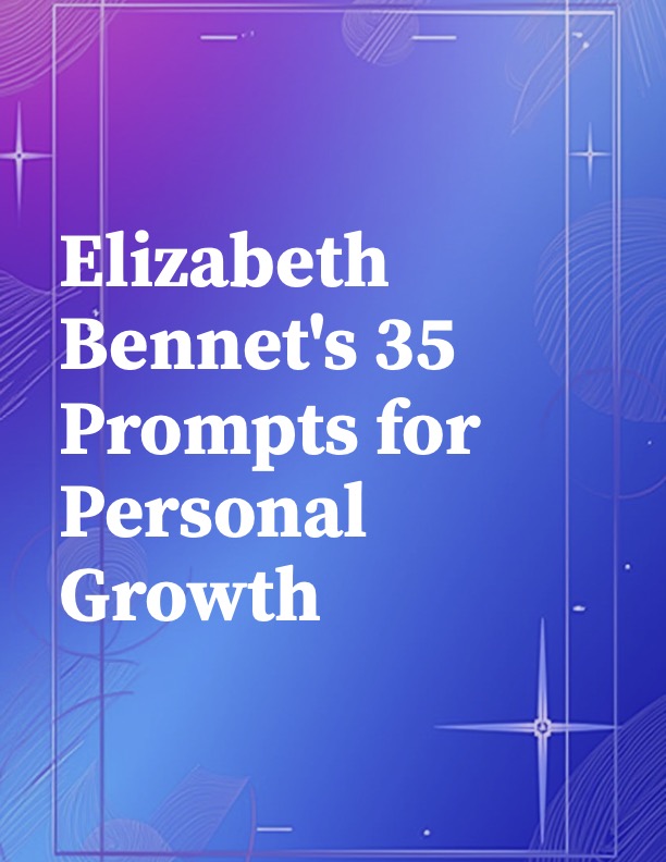 Thirty-Five Elizabeth Bennet Journaling Prompts