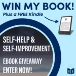 Win a Self-Help eBook Giveaway and a Free Kindle!